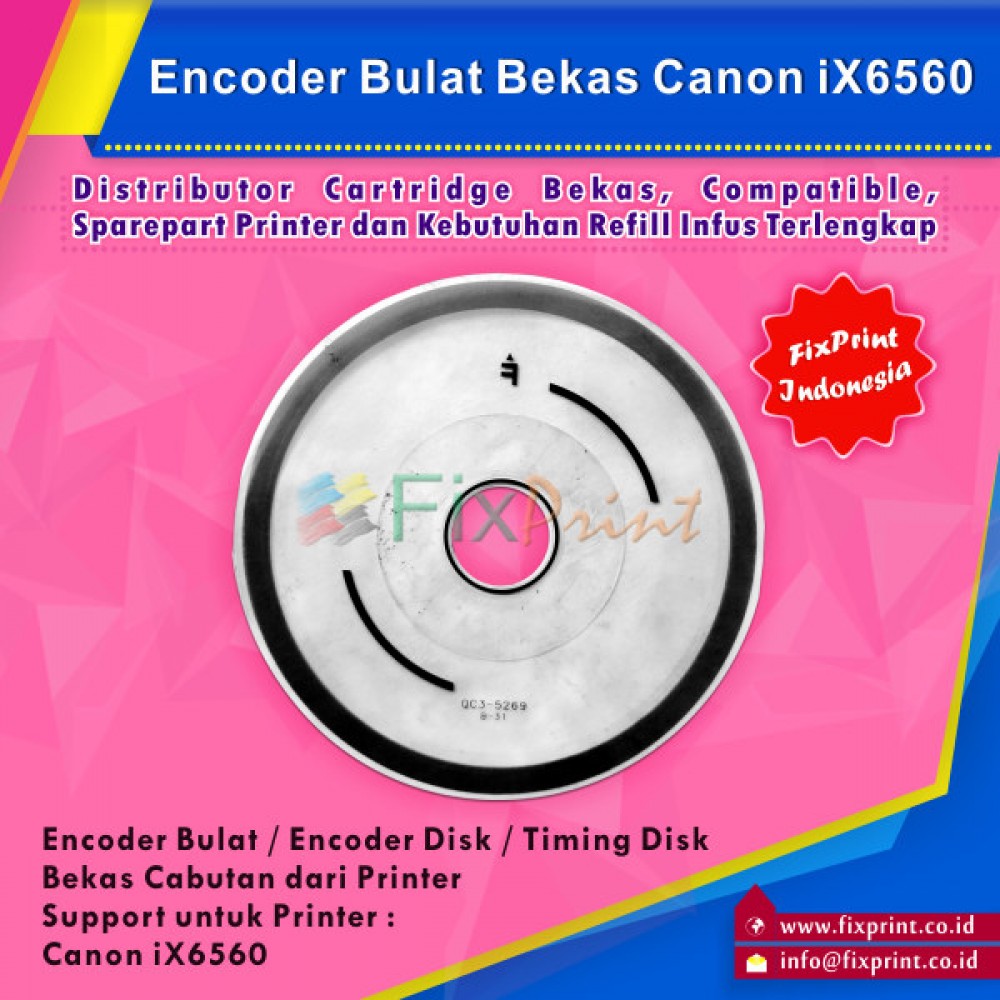Encoder Bulat Canon iX6560 6560 Bekas Like New, Timing Disk Printer IX 6560